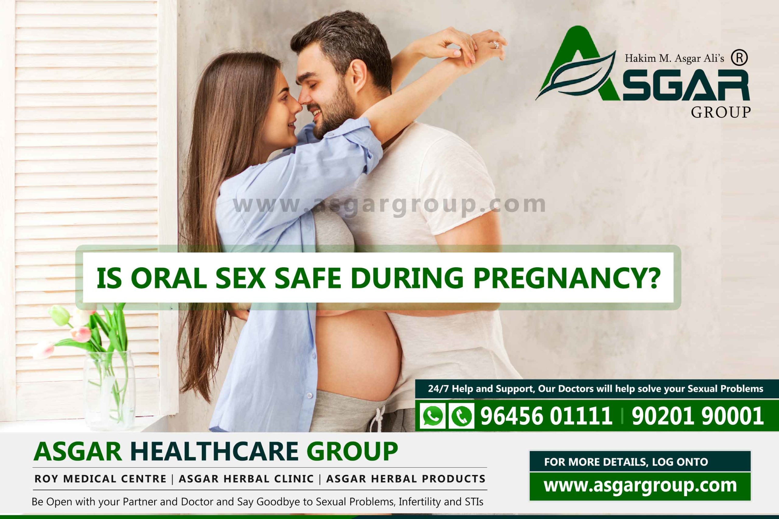 Is Oral Sex Safe During Pregnancy Asgar Healthcare Group Infertility Specialists India Kerala scaled
