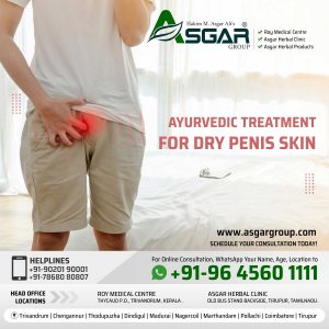 Ayurvedic-Treatment-for-Dry-Penis-Skin-foreskin-infection-medicine-Trivandrum-Chengannur-Thodupuzha-Chennai-Tirupur-Ernakulam-Kottayam-Thiruvalla-Pala-Coimbatore-Madurai