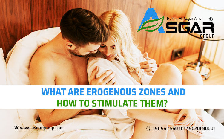  What Are Erogenous Zones And How To Stimulate Them?