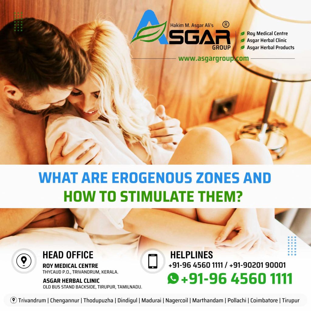 What Are Erogenous Zones Male Female And How To Stimulate Them ASGAR Healthcare Group