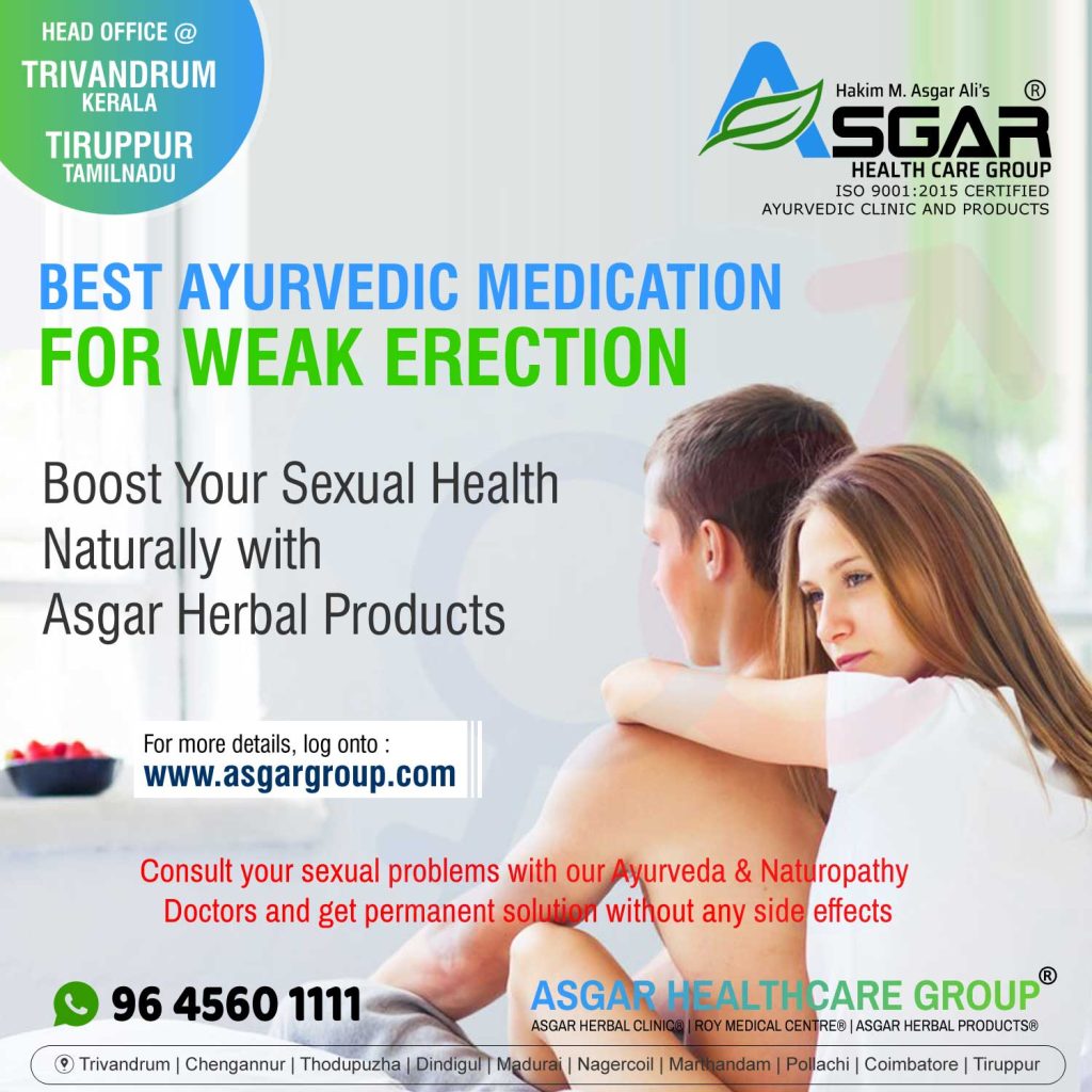 best-ayurveda-medication-for-weak-erection-in-men-and-erectile-dysfunction-treatment-kerala-ayurveda-asgar-healthcare-herbal-clinic-tamilnadu-India-dubai-sharjah-ajman-bahrain-kuwait-qatar-oman-muscat-singapore