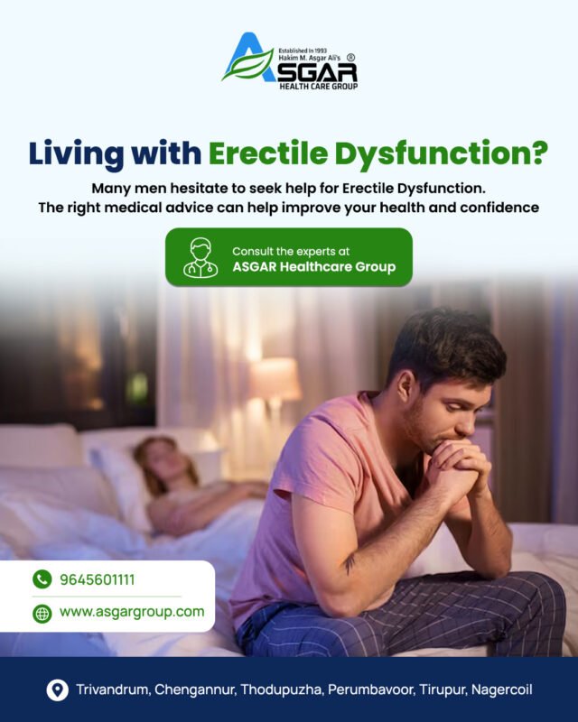 ERECTILE DYSFUNCTION OR SEXUAL WEAKNESS AYURVEDA TREATMENT IN TRIVANDRUM KERALA